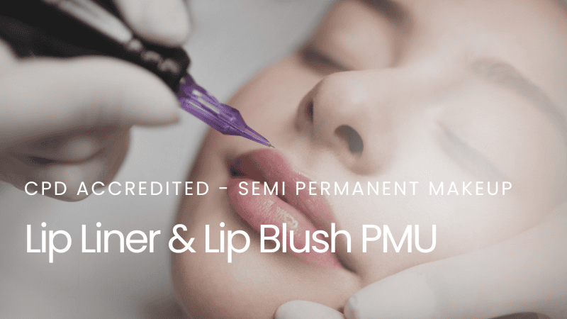 Lip Liner & Lip Blush PMU