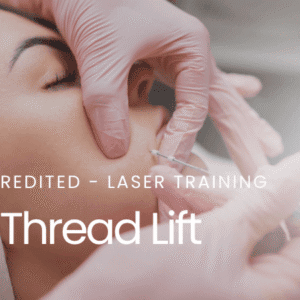CPD Accredited Laser Training: PDO Thread Lift course banner