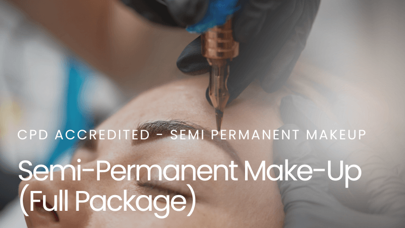 Semi-Permanent Make-Up (Full Package)